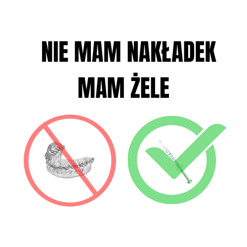 nie mam nakladek, mam zele